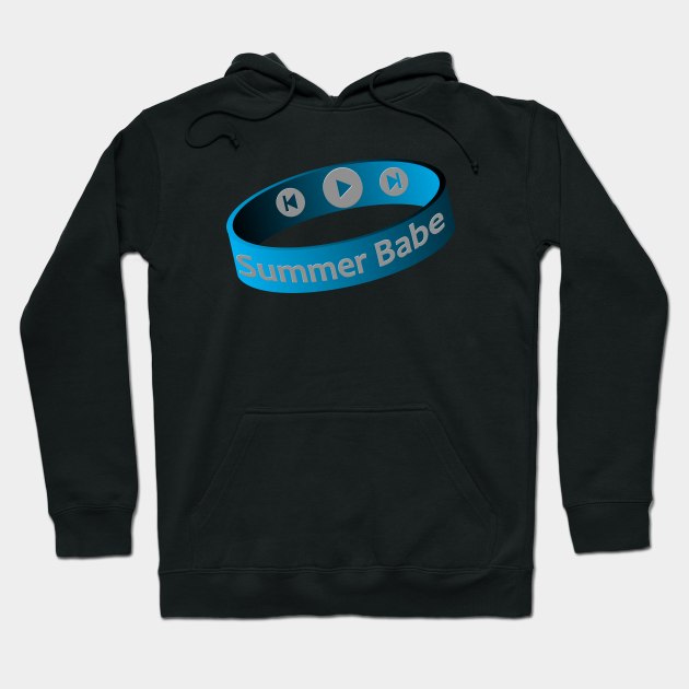 Wristband Player - Summer Babe Hoodie by LISS_ETTE